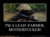 im-a-lead-farmer-motherfucker.jpeg.jpg